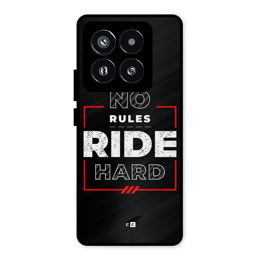Rules Ride Hard Metal Back Case for Xiaomi 14 Pro