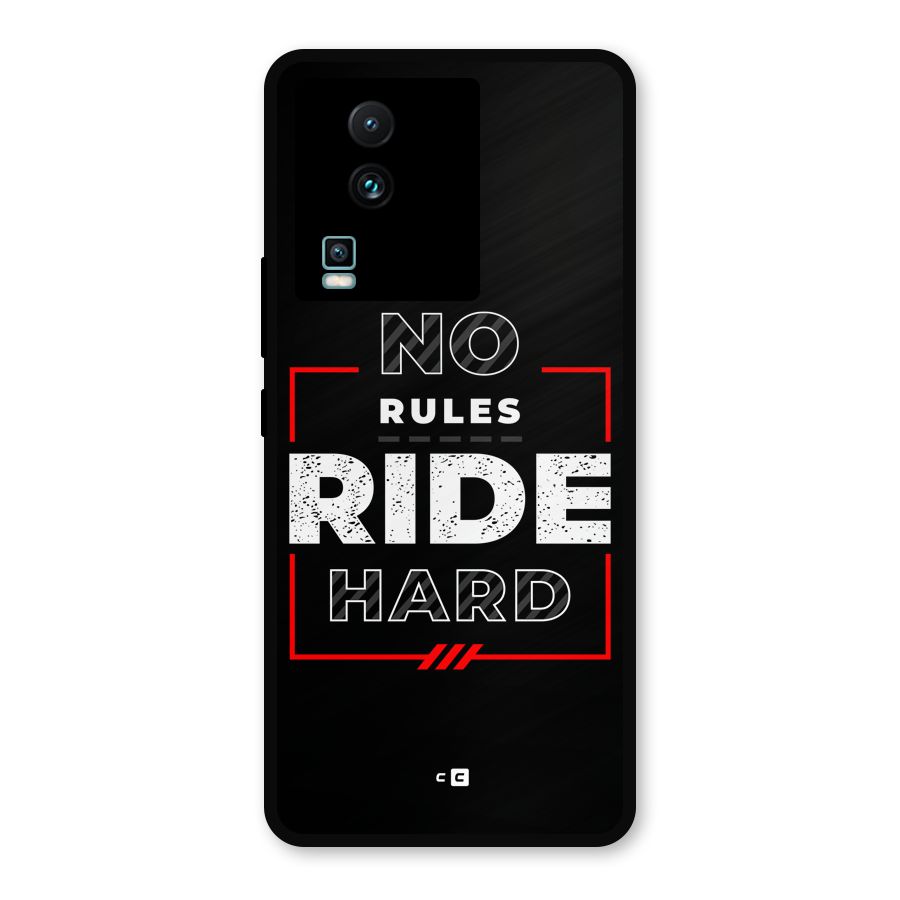 Rules Ride Hard Metal Back Case for iQOO Neo 7 Pro