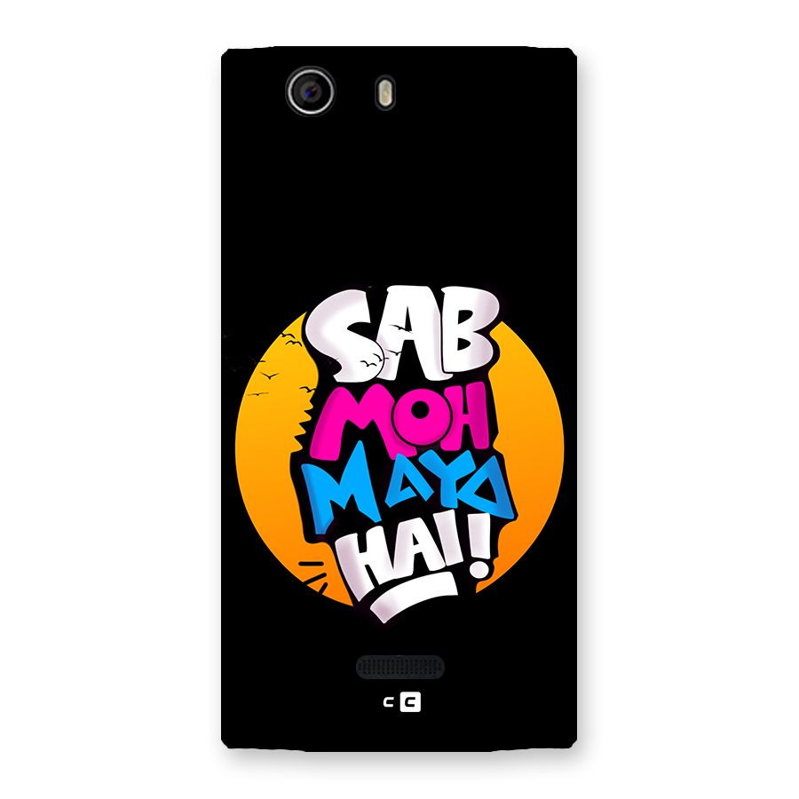 Sab Moh Maya Hai Back Case for Canvas Nitro 2 E311