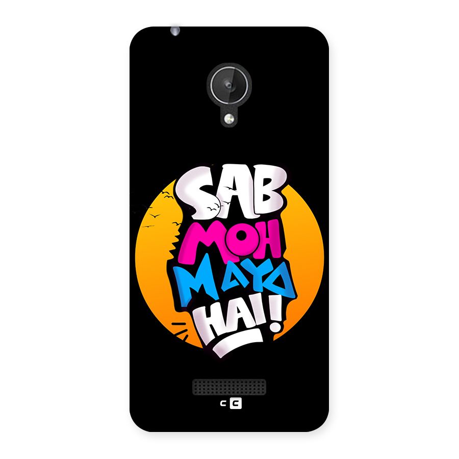 Sab Moh Maya Hai Back Case for Canvas Spark Q380