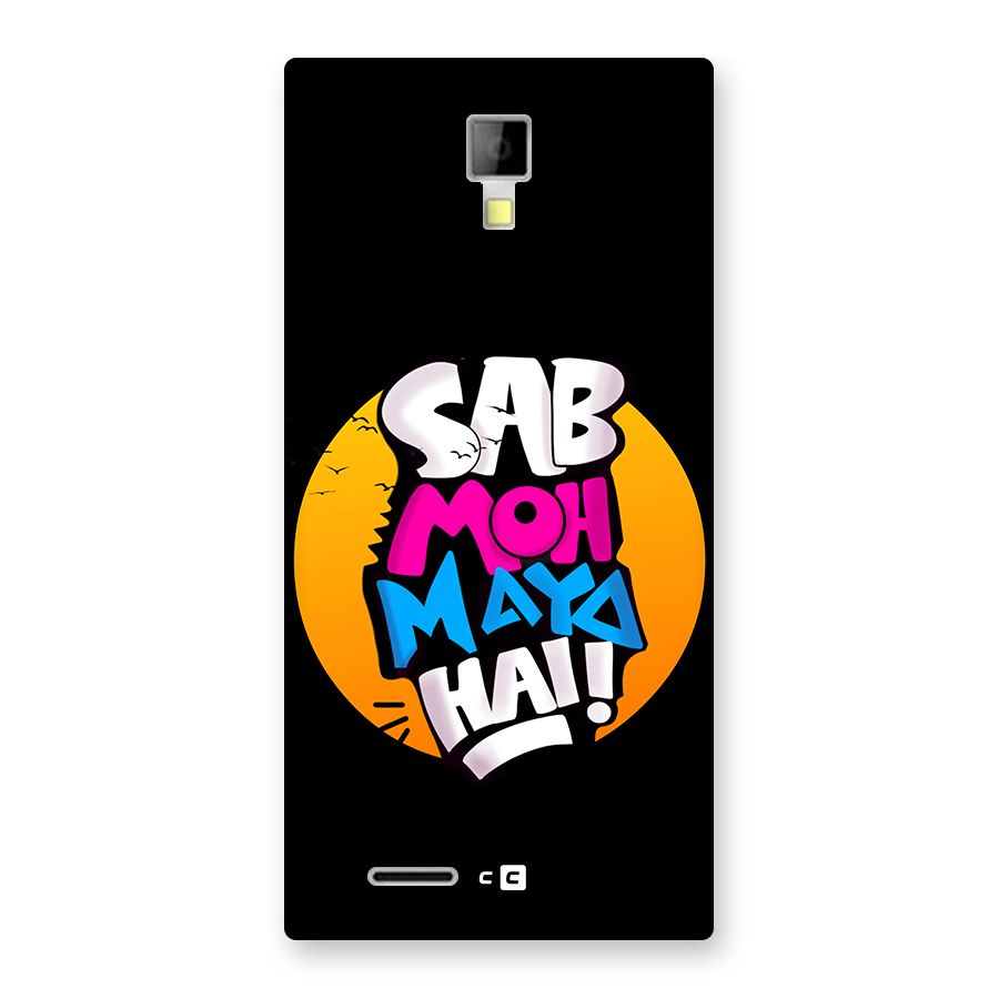 Sab Moh Maya Hai Back Case for Canvas Xpress A99