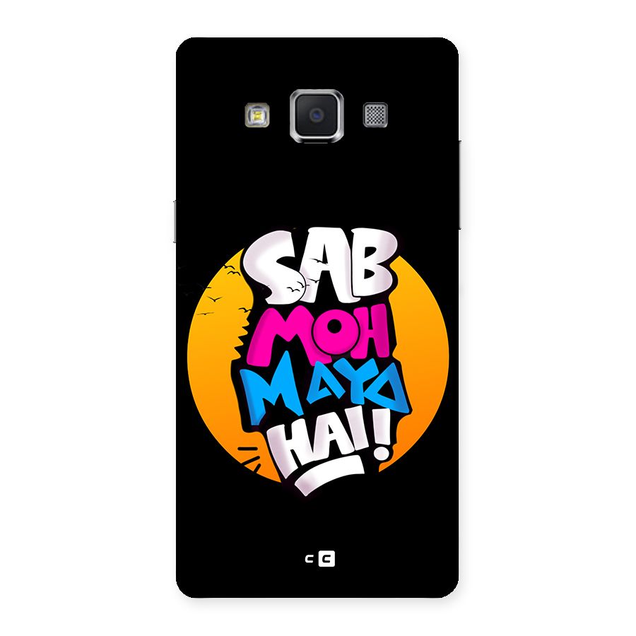 Sab Moh Maya Hai Back Case for Galaxy A5