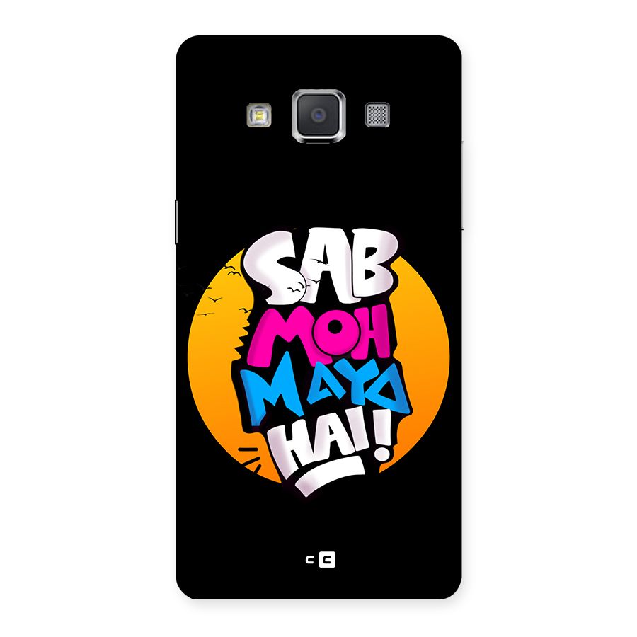 Sab Moh Maya Hai Back Case for Galaxy Grand Max
