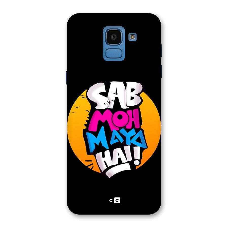 Sab Moh Maya Hai Back Case for Galaxy On6