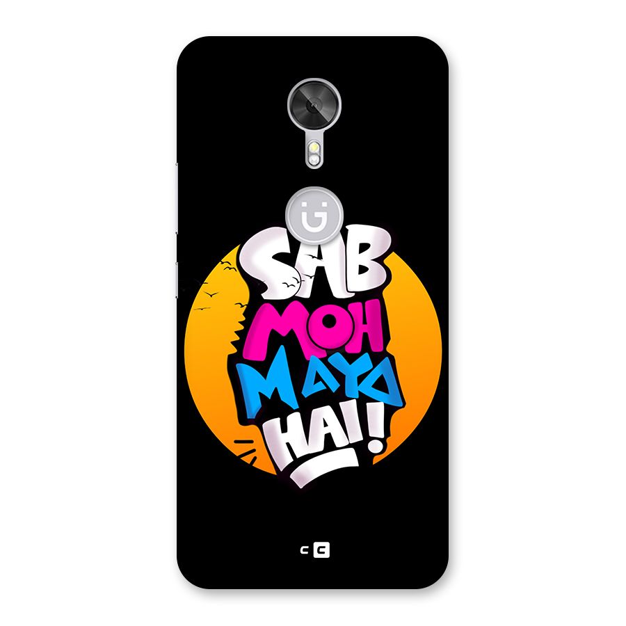 Sab Moh Maya Hai Back Case for Gionee A1