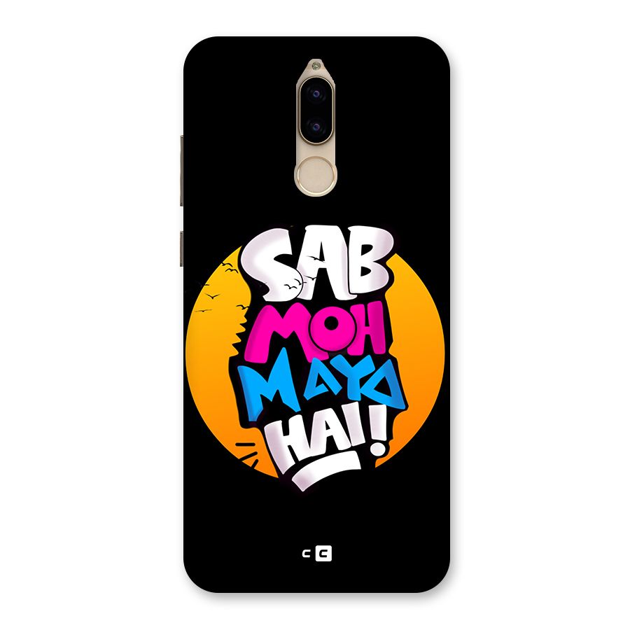 Sab Moh Maya Hai Back Case for Honor 9i