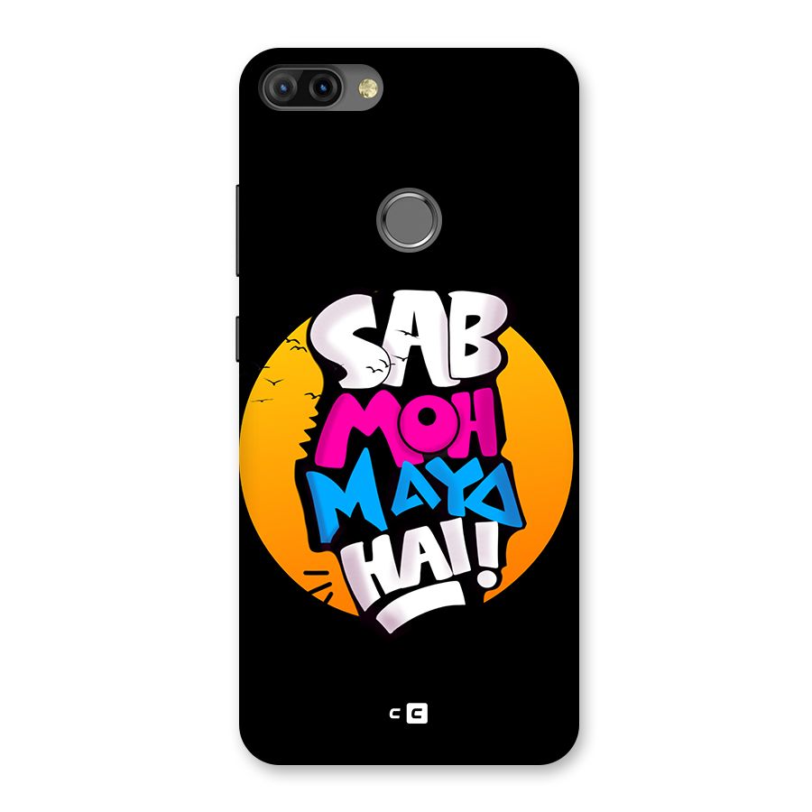 Sab Moh Maya Hai Back Case for Infinix Hot 6 Pro