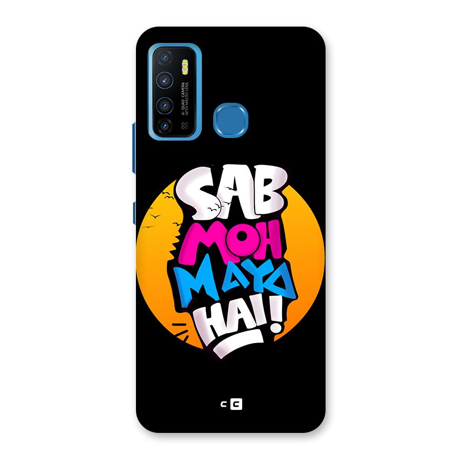 Sab Moh Maya Hai Back Case for Infinix Hot 9