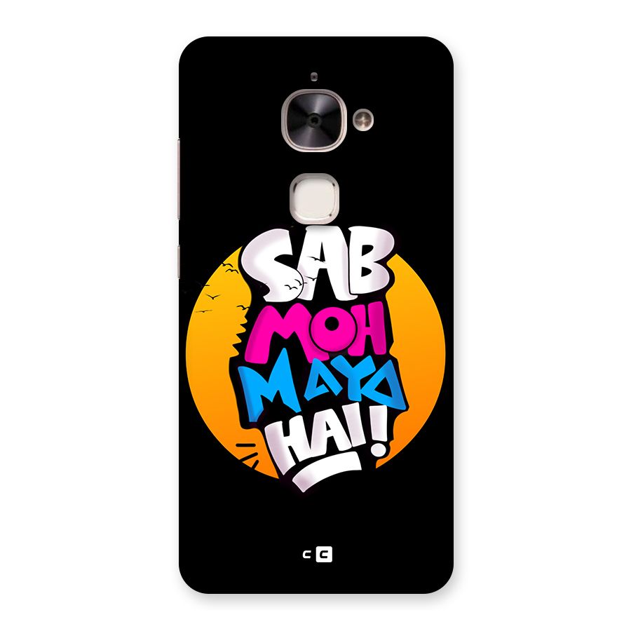 Sab Moh Maya Hai Back Case for Le 2