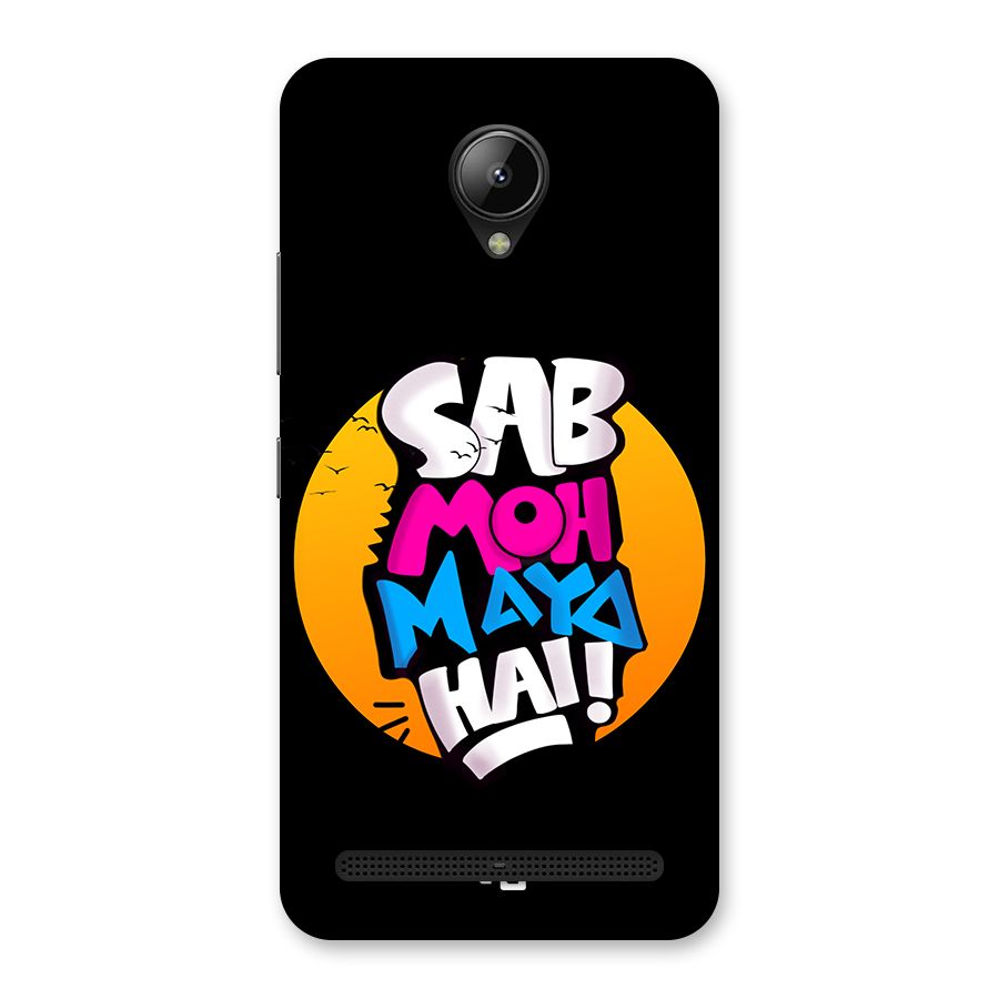 Sab Moh Maya Hai Back Case for Lenovo C2