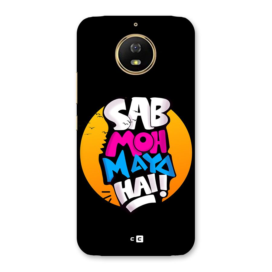 Sab Moh Maya Hai Back Case for Moto G5s