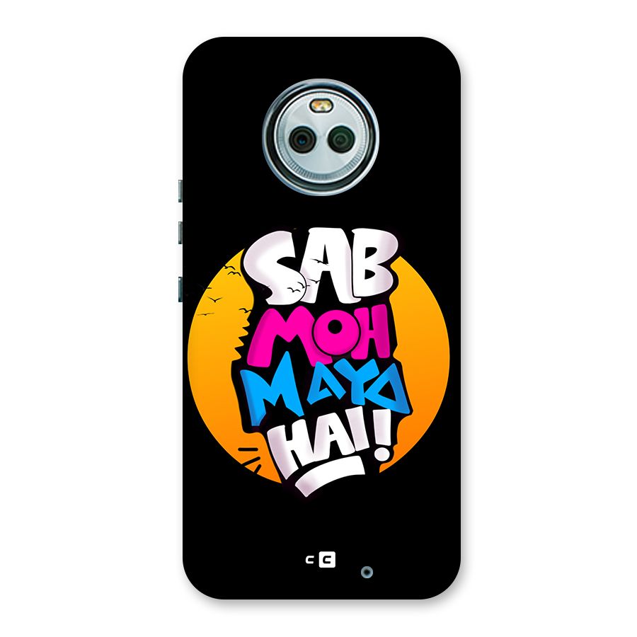 Sab Moh Maya Hai Back Case for Moto X4