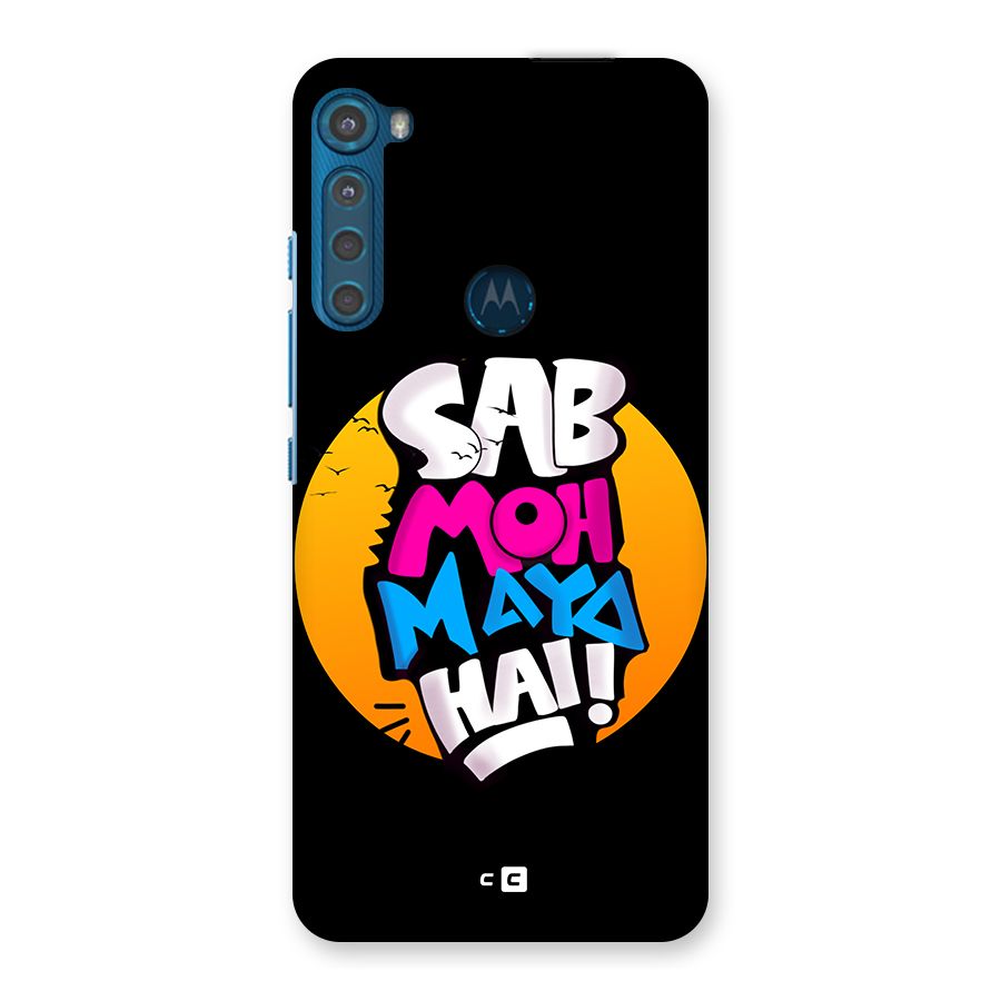 Sab Moh Maya Hai Back Case for Motorola One Fusion Plus