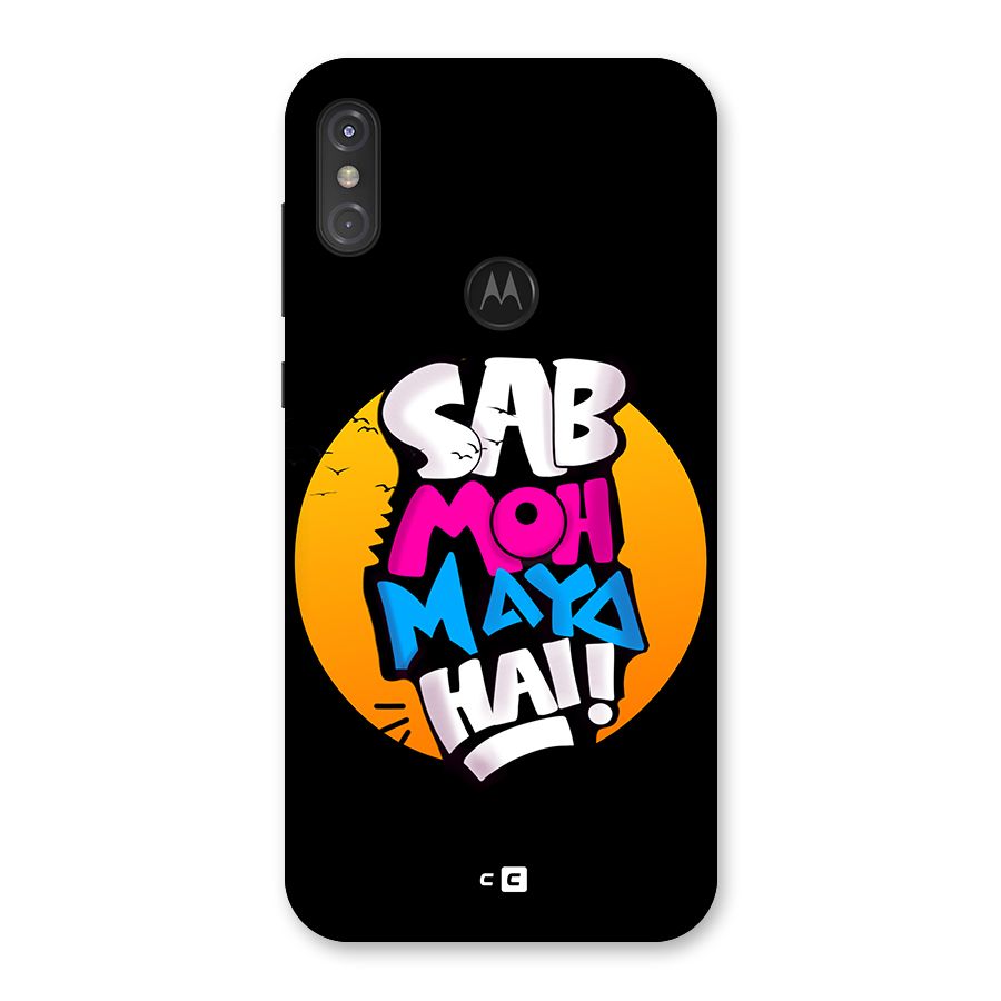 Sab Moh Maya Hai Back Case for Motorola One Power