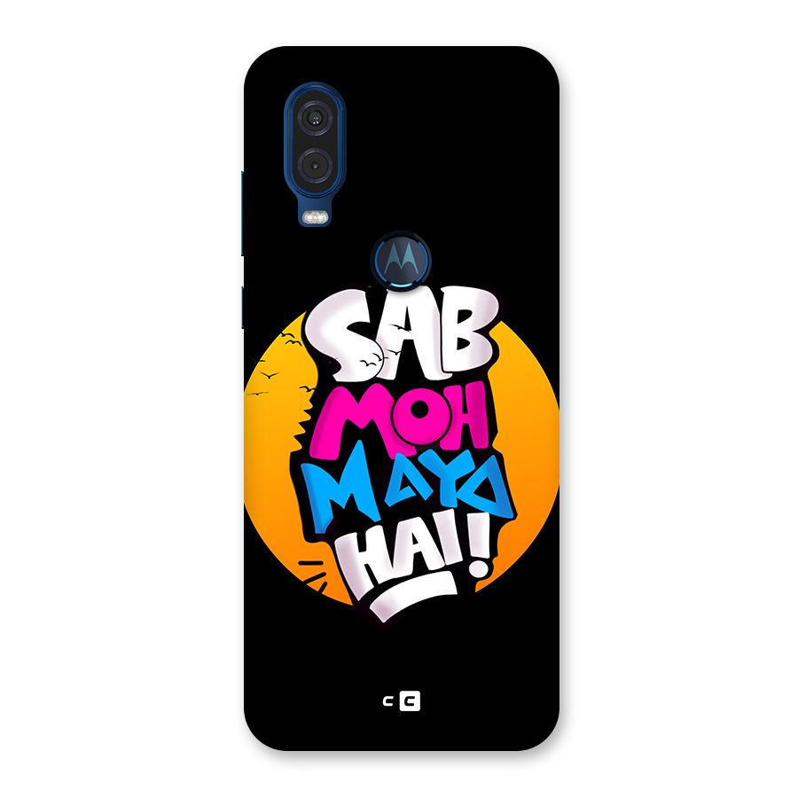 Sab Moh Maya Hai Back Case for Motorola One Vision
