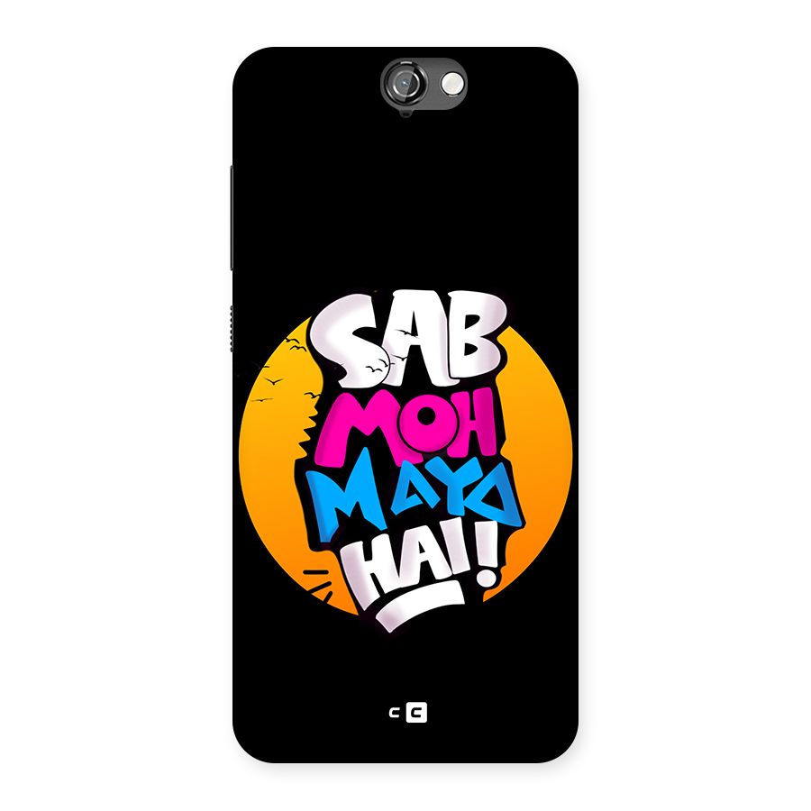 Sab Moh Maya Hai Back Case for One A9