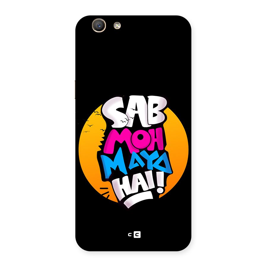 Sab Moh Maya Hai Back Case for Oppo A59