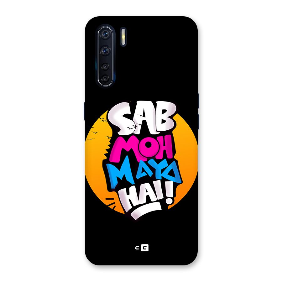 Sab Moh Maya Hai Back Case for Oppo F15