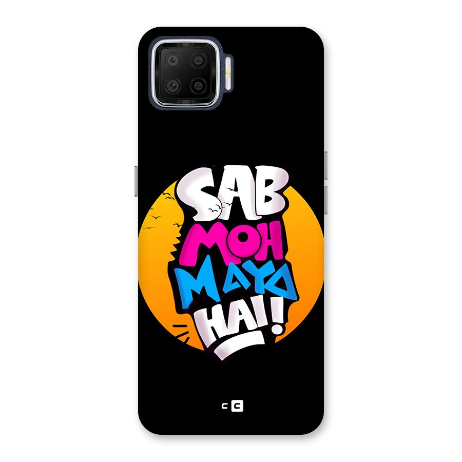Sab Moh Maya Hai Back Case for Oppo F17