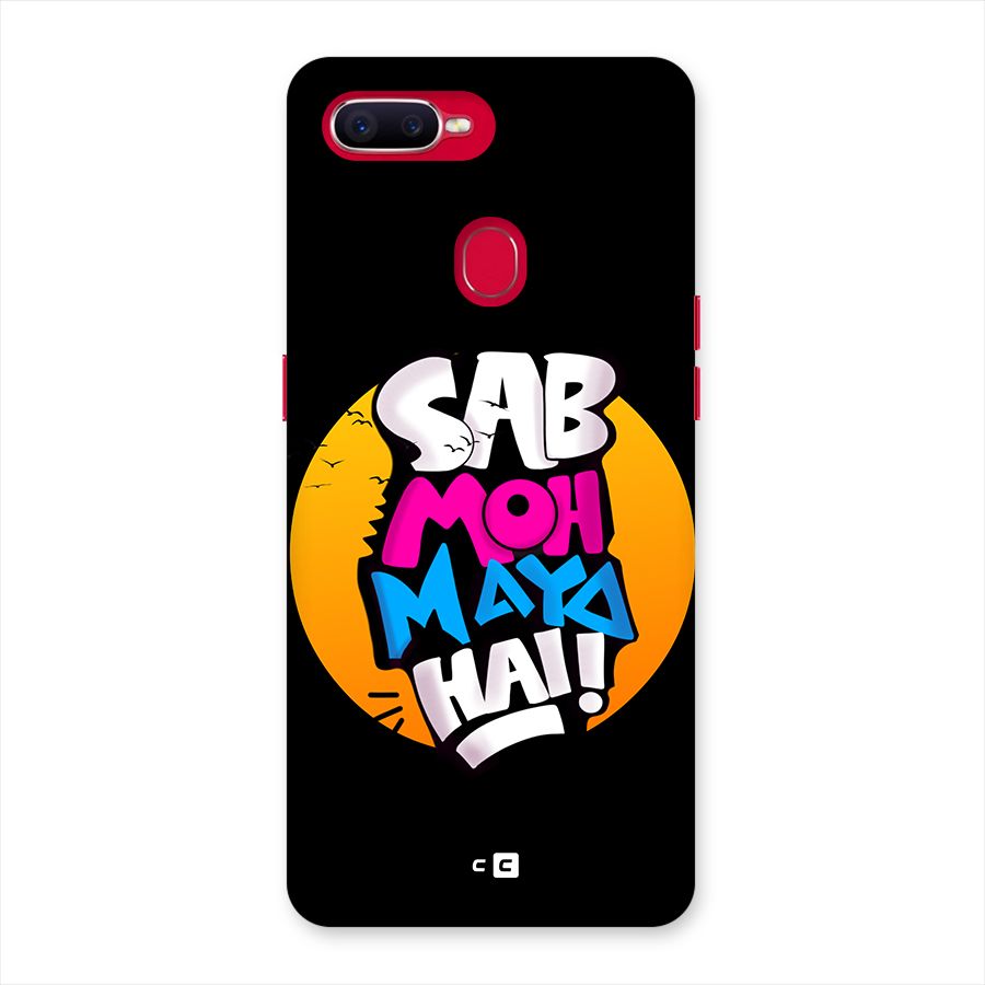 Sab Moh Maya Hai Back Case for Oppo F9 Pro