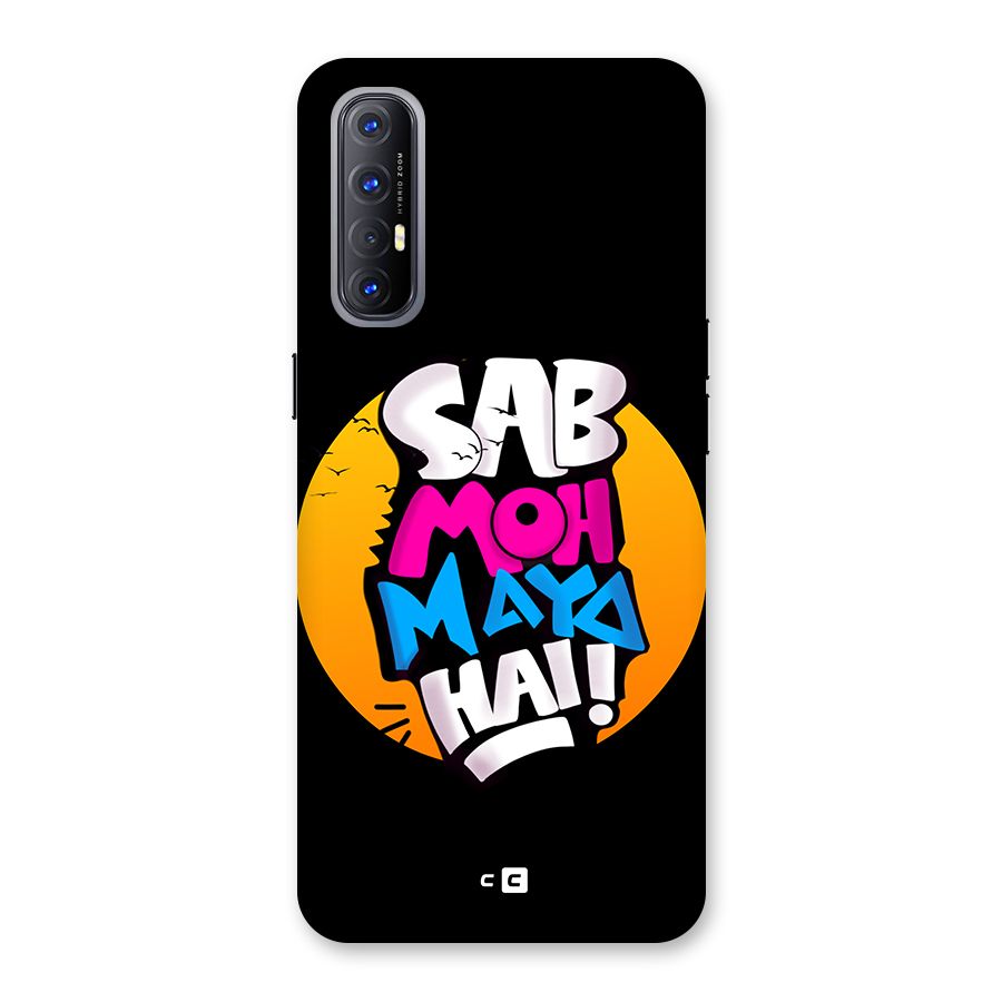 Sab Moh Maya Hai Back Case for Oppo Reno3 Pro