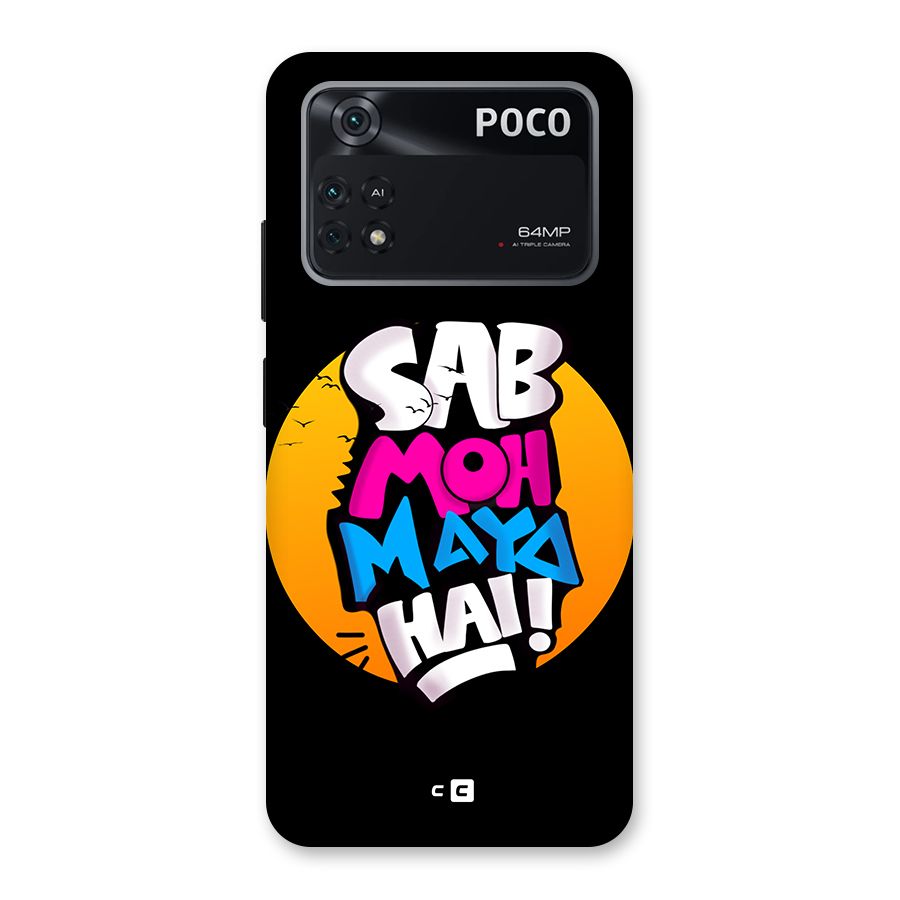 Sab Moh Maya Hai Back Case for Poco M4 Pro 4G