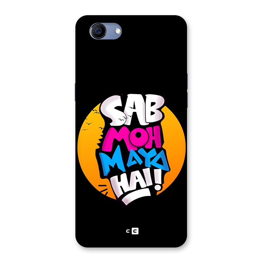 Sab Moh Maya Hai Back Case for Realme 1