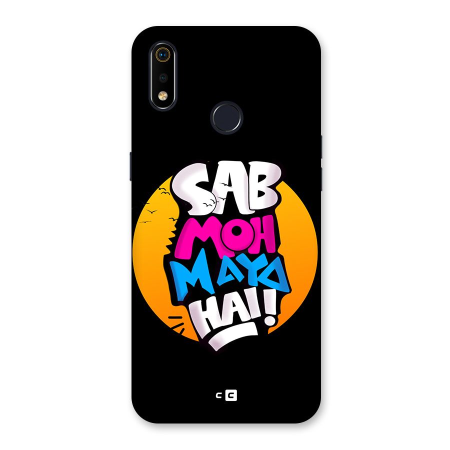 Sab Moh Maya Hai Back Case for Realme 3i