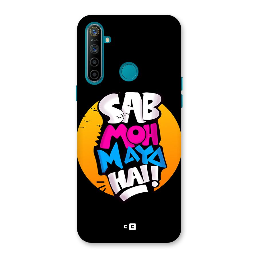 Sab Moh Maya Hai Back Case for Realme 5i