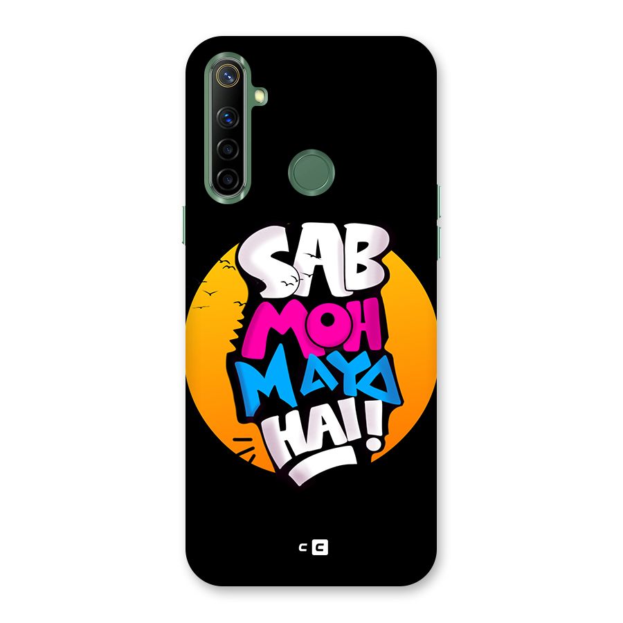 Sab Moh Maya Hai Back Case for Realme Narzo 10