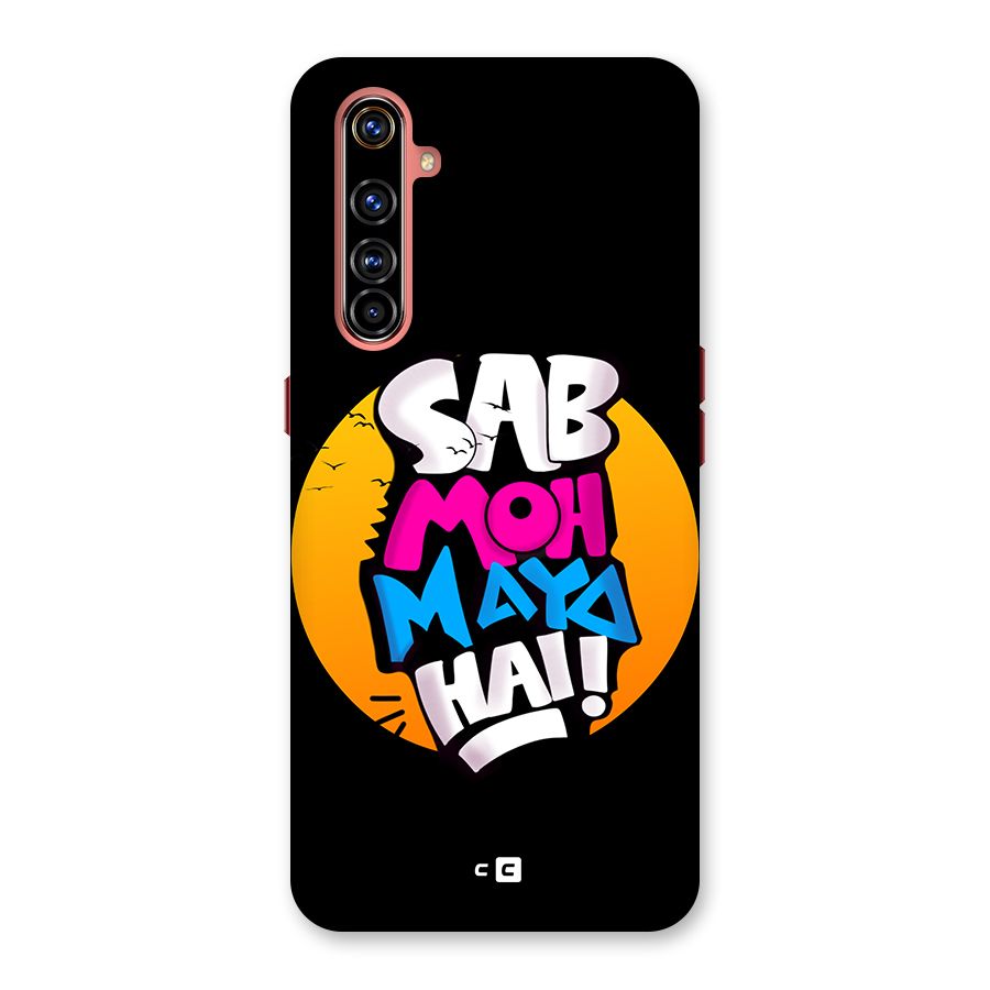 Sab Moh Maya Hai Back Case for Realme X50 Pro