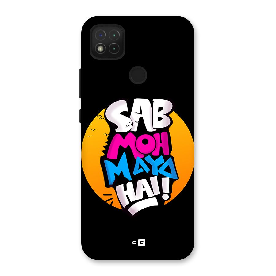 Sab Moh Maya Hai Back Case for Redmi 9 Activ