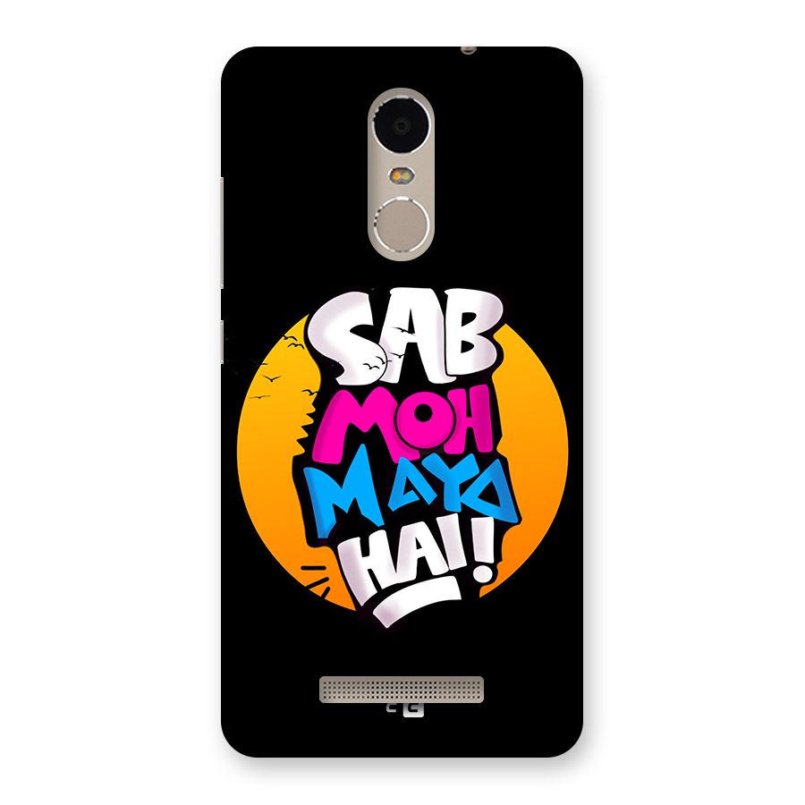 Sab Moh Maya Hai Back Case for Redmi Note 3