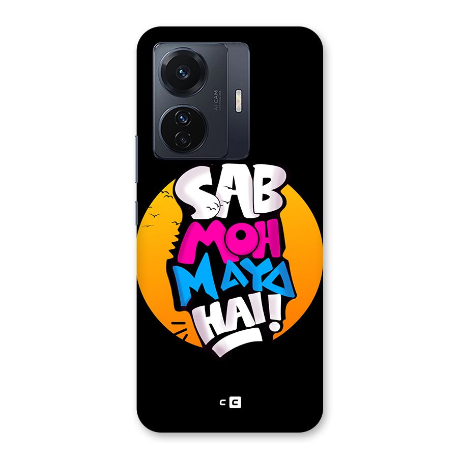 Sab Moh Maya Hai Back Case for Vivo T1 Pro