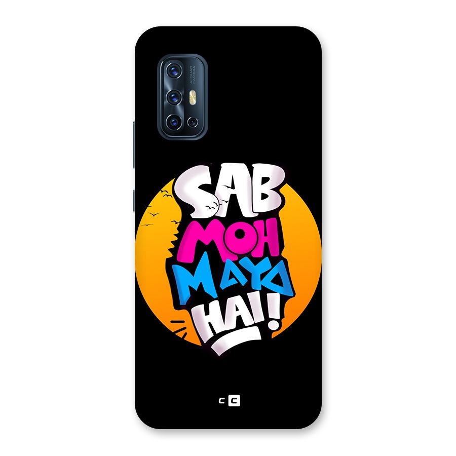 Sab Moh Maya Hai Back Case for Vivo V17