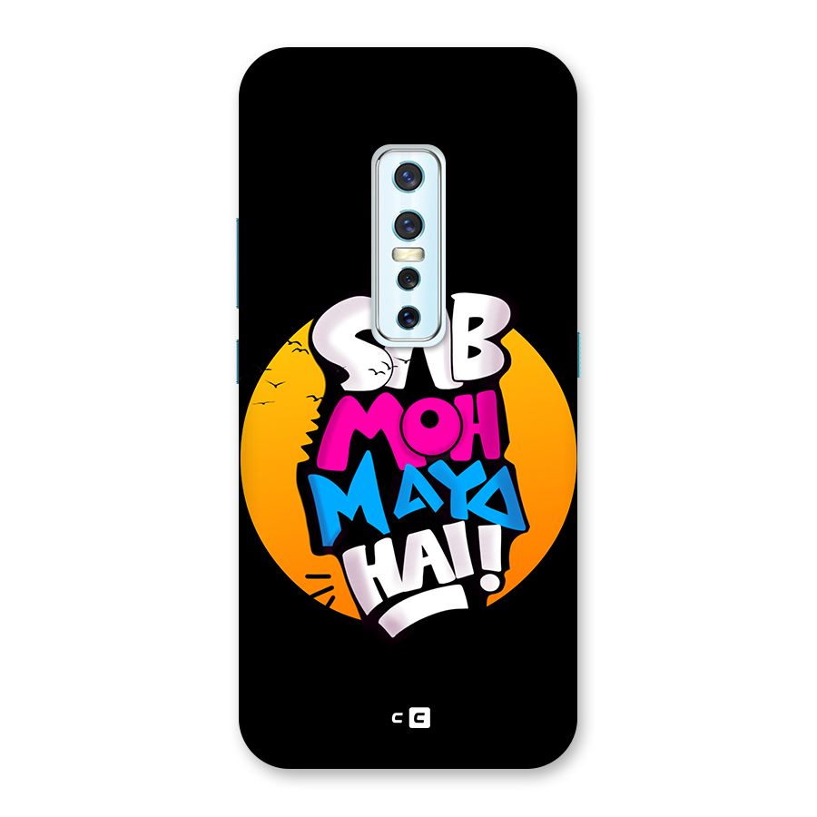 Sab Moh Maya Hai Back Case for Vivo V17 Pro