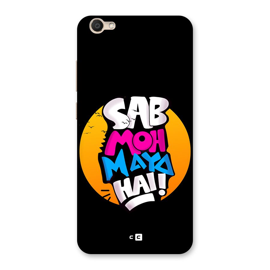 Sab Moh Maya Hai Back Case for Vivo V5