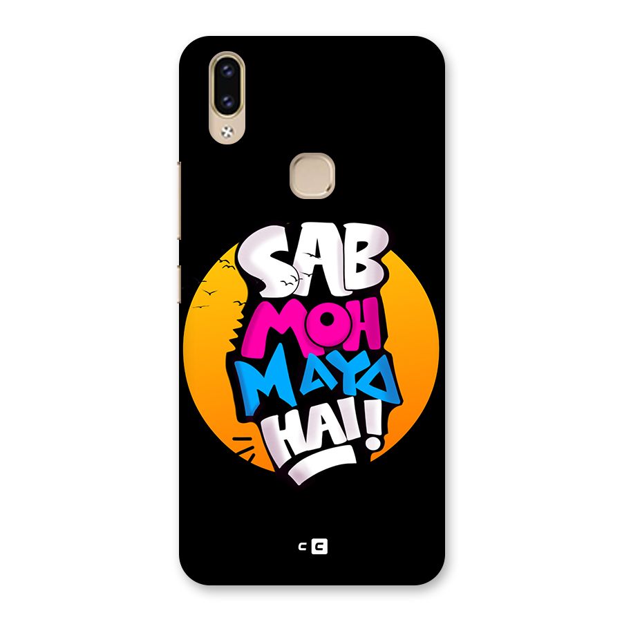 Sab Moh Maya Hai Back Case for Vivo V9 Youth