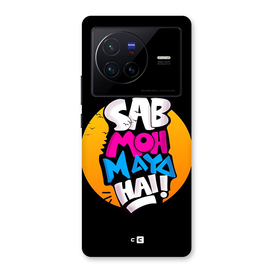 Sab Moh Maya Hai Back Case for Vivo X80