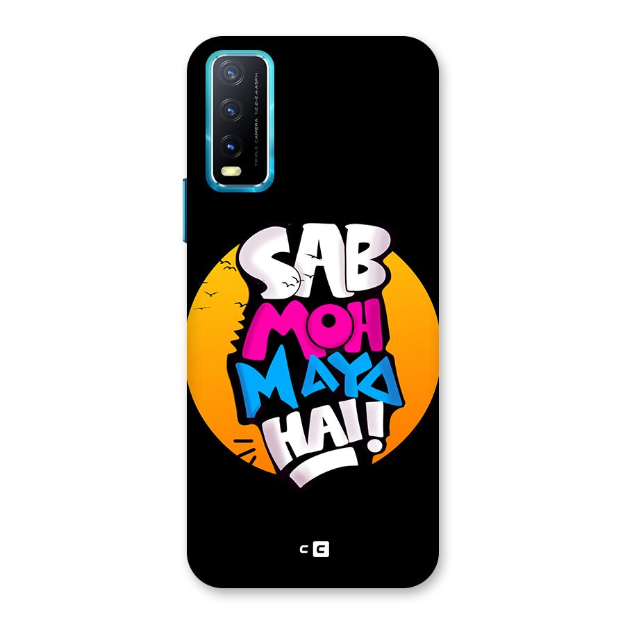 Sab Moh Maya Hai Back Case for Vivo Y20A