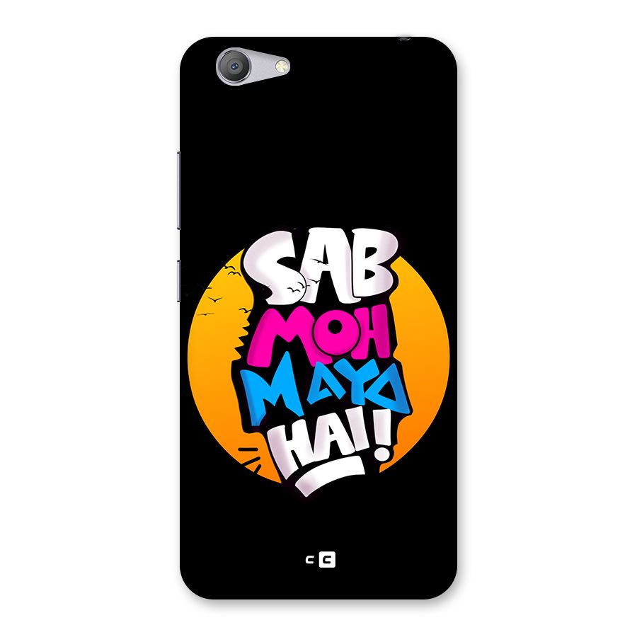 Sab Moh Maya Hai Back Case for Vivo Y53