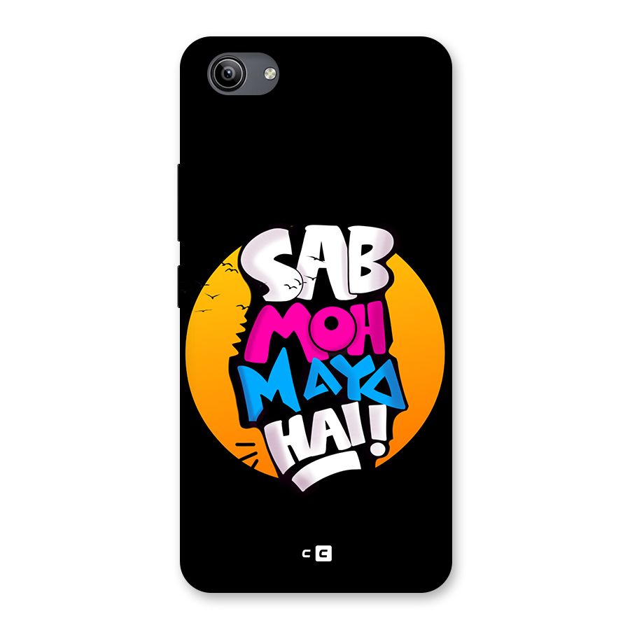 Sab Moh Maya Hai Back Case for Vivo Y81i