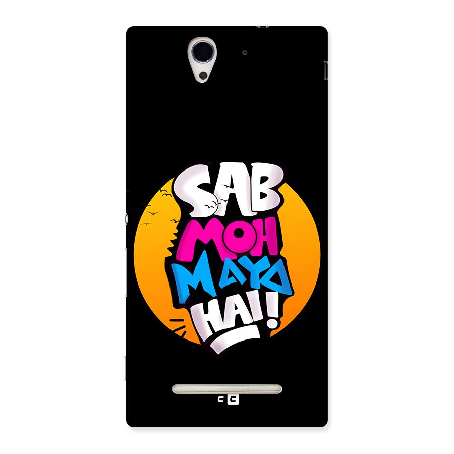 Sab Moh Maya Hai Back Case for Xperia C3