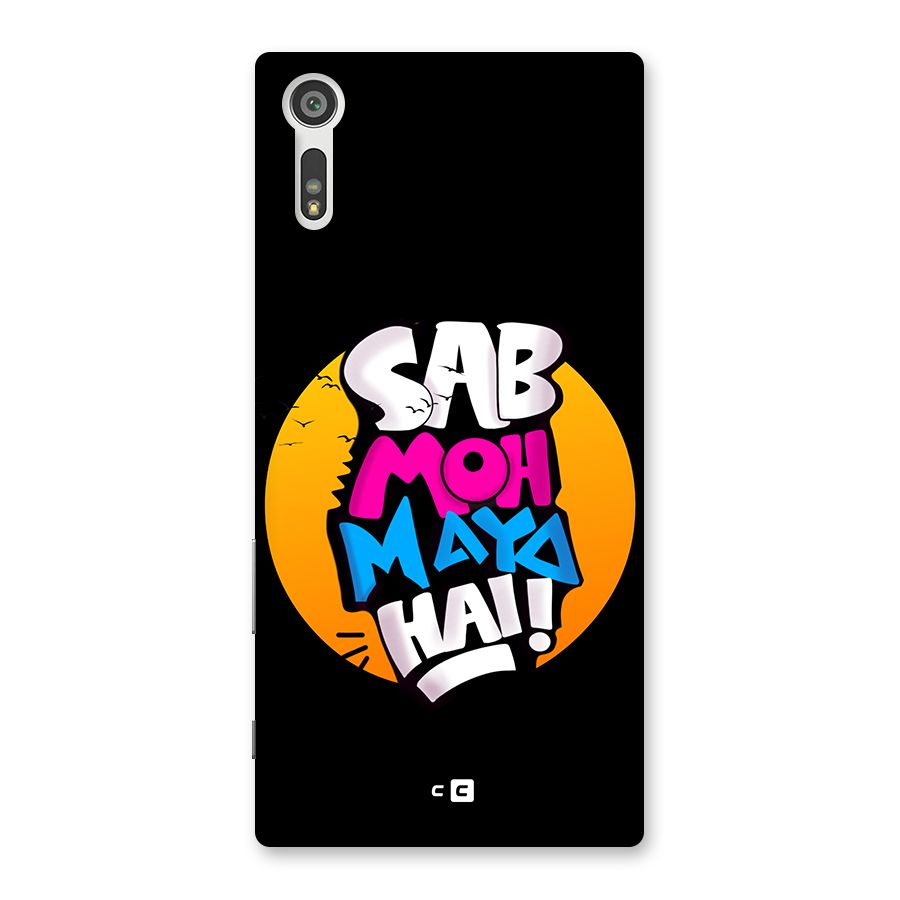 Sab Moh Maya Hai Back Case for Xperia XZ