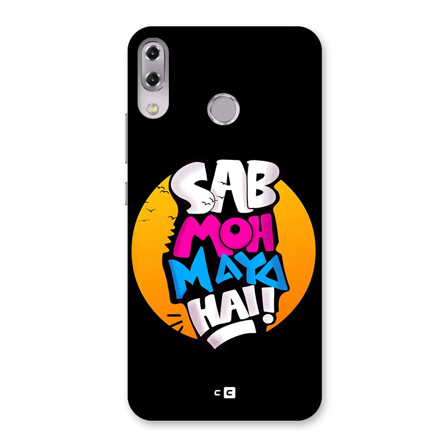 Sab Moh Maya Hai Back Case for Zenfone 5Z