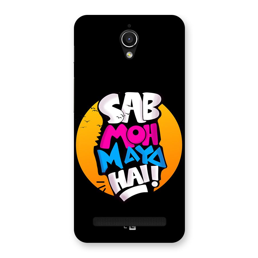 Sab Moh Maya Hai Back Case for Zenfone Go