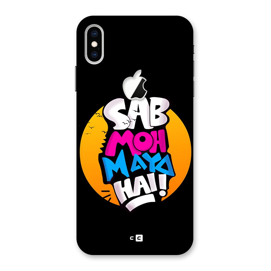 Sab Moh Maya Hai Back Case for iPhone XS Max Apple Cut