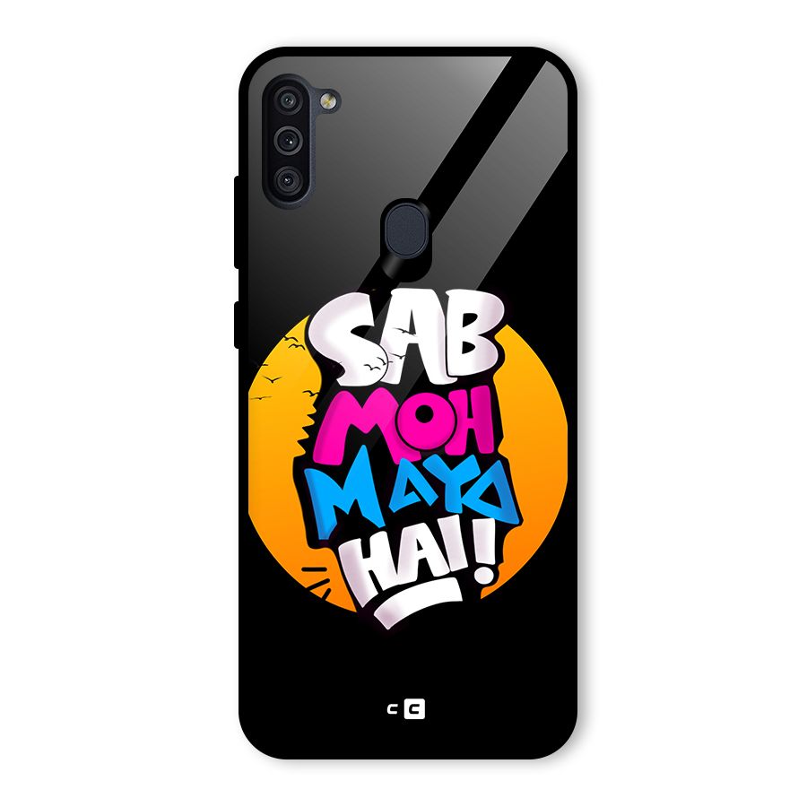 Sab Moh Maya Hai Glass Back Case for Galaxy M11