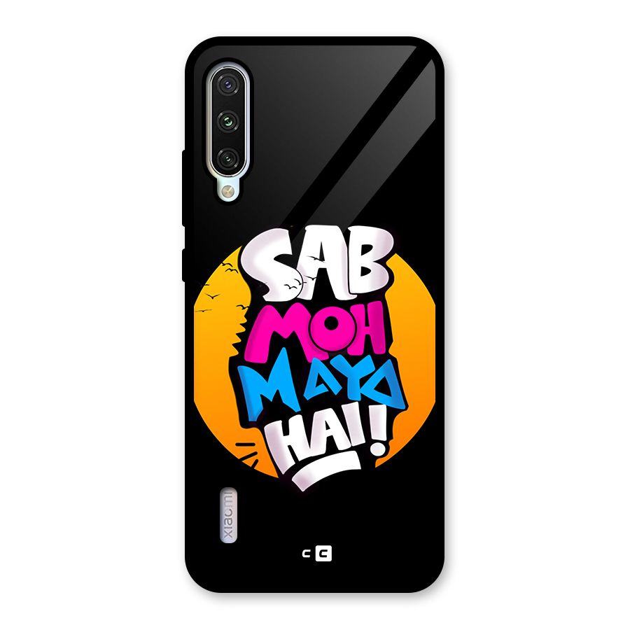 Sab Moh Maya Hai Glass Back Case for Mi A3
