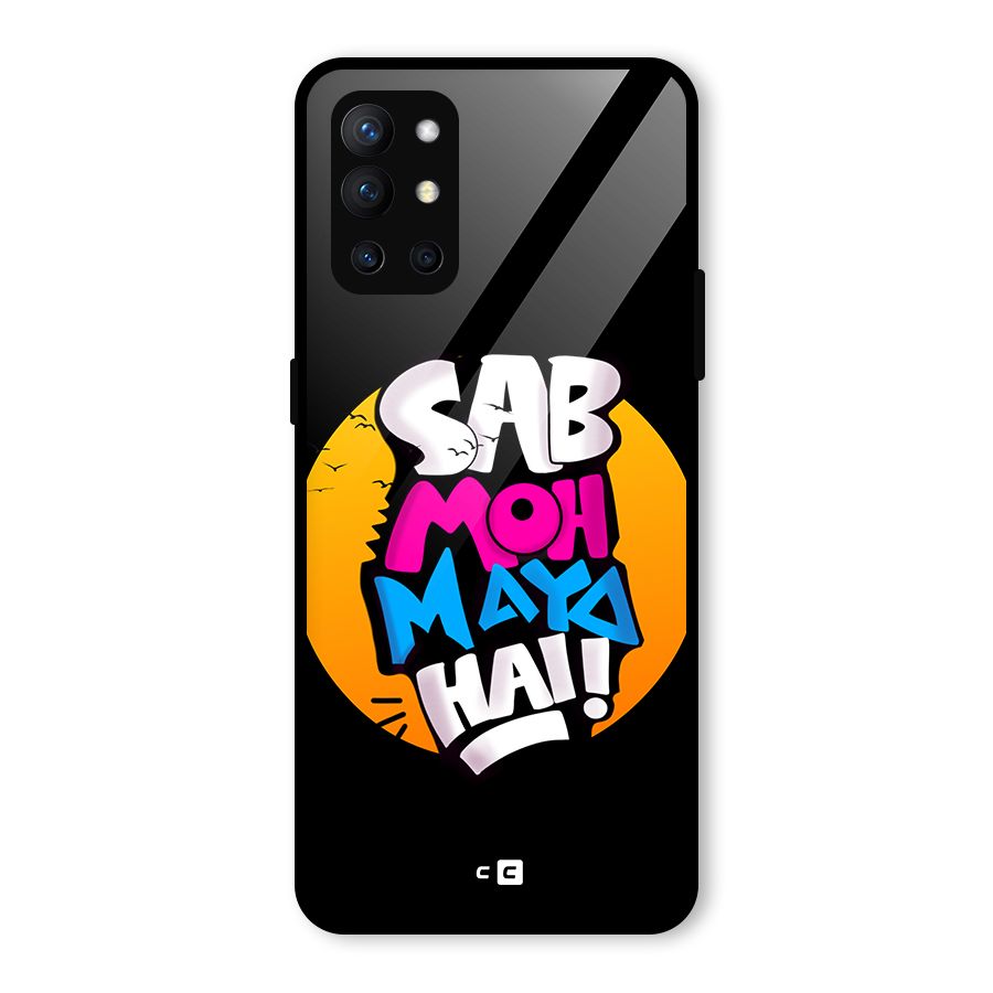 Sab Moh Maya Hai Glass Back Case for OnePlus 9R